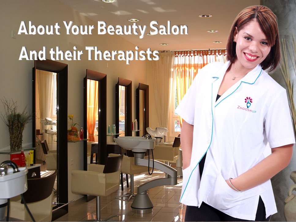 About your Beauty Salon and their Therapists
